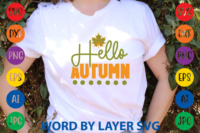 Hello Autumn, Fall SVG Design SVG Rafiqul20606 