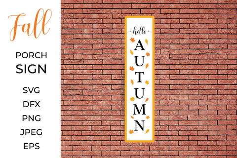 Hello Autumn Porch Sign. Vertical Front Sign. Welcome Sign. SVG LaBelezoka 
