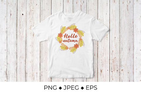 Hello Autumn quote in wreath with colorful leaves and flowers Sublimation LaBelezoka 