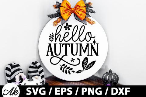 Hello autumn Round Sign SVG akazaddesign 