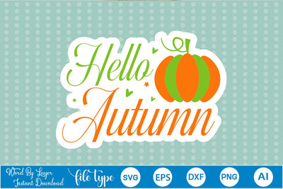 Hello Autumn Sticker SVG SVGs,Quotes and Sayings,Food & Drink,On Sale, Print & Cut SVG DesignPlante 503 