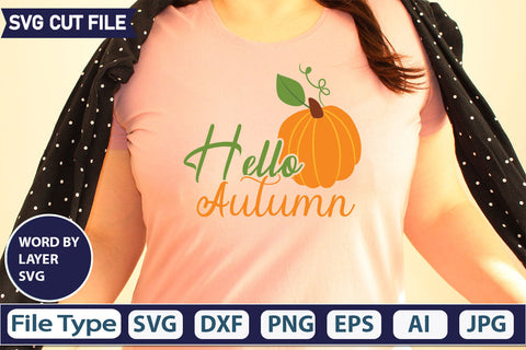 Hello Autumn SVG Cut File SVGs quotes-and-sayings food-drink mini-bundles print-cut on-sale Clipart Clip Art Sublimation or Vinyl Shirt Design SVG DesignPlante 503 