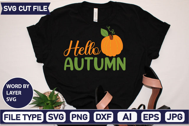 Hello Autumn SVG Cut File SVGs quotes-and-sayings food-drink mini-bundles print-cut on-sale Clipart Clip Art Sublimation or Vinyl Shirt Design SVG DesignPlante 503 