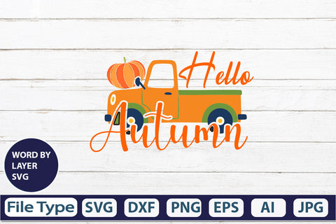 Hello Autumn SVG Cut File SVGs,quotes-and-sayings,food-drink mini-bundles,print-cut,on-sale Clipart Clip Art Sublimation or Vinyl Shirt Design SVG DesignPlante 503 