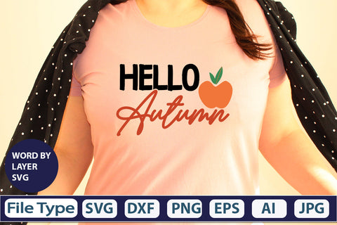 Hello Autumn SVG Cut File SVGs,quotes-and-sayings,food-drink mini-bundles,print-cut,on-sale Clipart Clip Art Sublimation or Vinyl Shirt Design SVG DesignPlante 503 