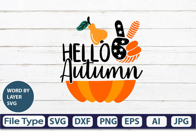 Hello Autumn SVG Cut File SVGs,quotes-and-sayings,food-drink mini-bundles,print-cut,on-sale Clipart Clip Art Sublimation or Vinyl Shirt Design SVG DesignPlante 503 