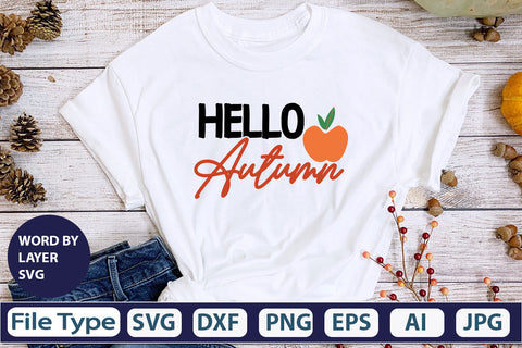 Hello Autumn SVG Cut File SVGs,quotes-and-sayings,food-drink mini-bundles,print-cut,on-sale Clipart Clip Art Sublimation or Vinyl Shirt Design SVG DesignPlante 503 