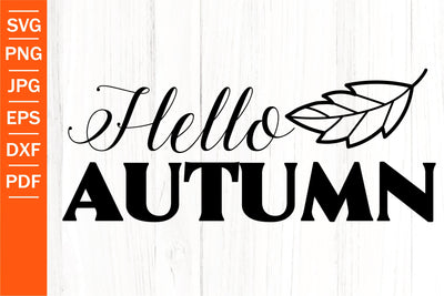 Hello Autumn SVG | Fall SVG | Autumn SVG SVG SeventhHeavenStudios 