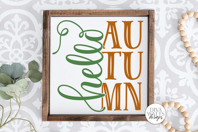 Hello Autumn SVG | Farmhouse Fall Sign | DXF and more SVG Diva Watts Designs 