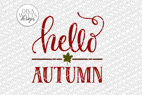 Hello Autumn SVG | Farmhouse Sign | DXF and More SVG Diva Watts Designs 