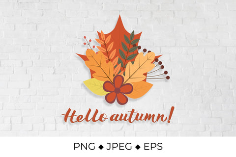 Hello Autumn written with brush. Bunch with colorful leaves and flowers Sublimation LaBelezoka 