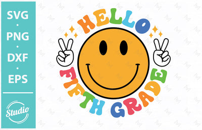 Hello Back To School SVG, Fifth Grade SVG, Smiley Back To School 5th Grade Svg, Png, Dxf, Eps SVG SailorMoonDigitals 