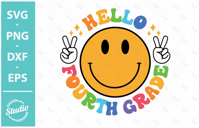Hello Back To School SVG, Fourth Grade SVG, Smiley Back To School 4th Grade Svg, Png, Dxf, Eps SVG SailorMoonDigitals 