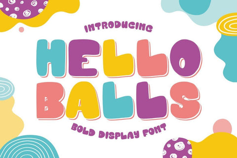 Hello Balls – Bold Font Font Good Java 
