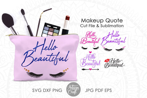 Hello Beautiful SVG for makeup bags SVG Artisan Craft SVG 