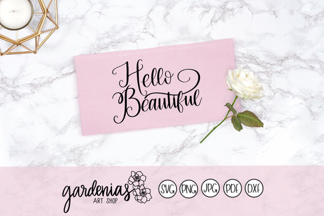 Hello Beautiful SVG Gardenias Art Shop 