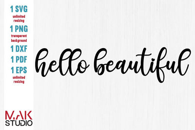 Hello beautiful svg, Hello beautiful svg file, Hello beautiful dxf, Hello beautiful png, Hello beautiful cut file SVG MAKStudion 