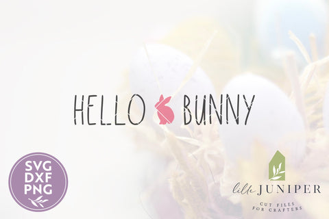 Hello Bunny SVG | Easter SVG | Easter Bunny SVG SVG LilleJuniper 