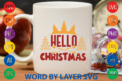 Hello Christmas, Christmas SVG Design SVG Rafiqul20606 