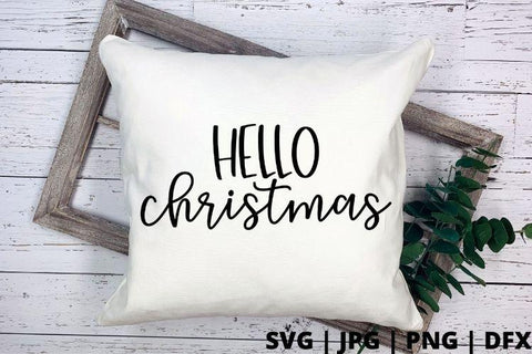 Hello Christmas SVG Good Morning Chaos 