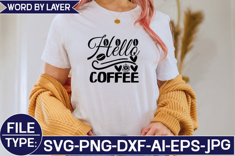 Hello Coffee SVG Cut File SVG Studio Innate 