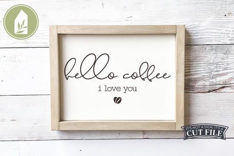 Hello Coffee SVG | Funny Coffee SVG SVG LilleJuniper 