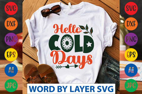 Hello Cold Days SVG CUT FILE SVG Rafiqul20606 