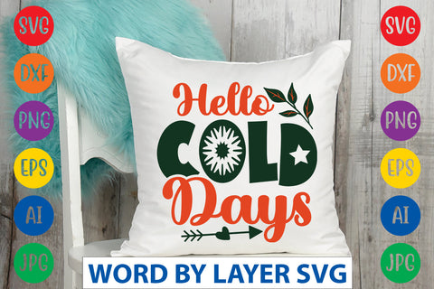 Hello Cold Days SVG CUT FILE SVG Rafiqul20606 