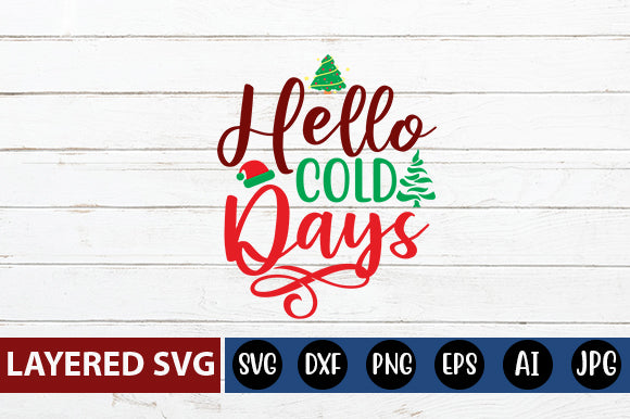 hello cold days SVG cute file SVG Blessedprint 