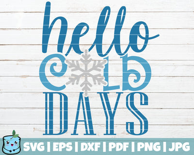 Hello Cold Days SVG MintyMarshmallows 