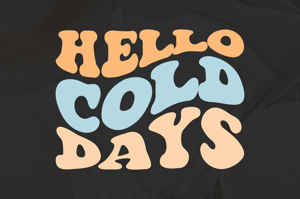 Hello Cold Days Svg, wavy style Stacked SVG, Cozy svg, Snowflake Svg ...