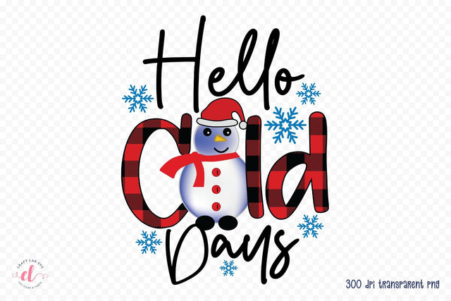 Hello Cold Days, Winter PNG Sublimation Sublimation CraftLabSVG 
