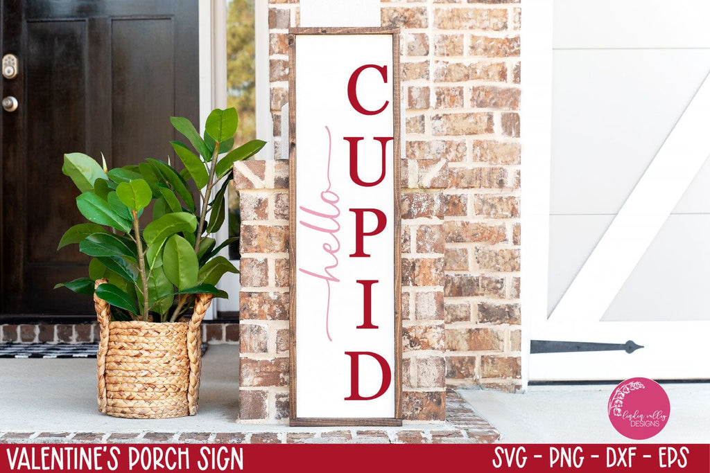 Hello Cupid SVG-Valentine Porch Sign SVG-Vertical Sign SVG - So Fontsy