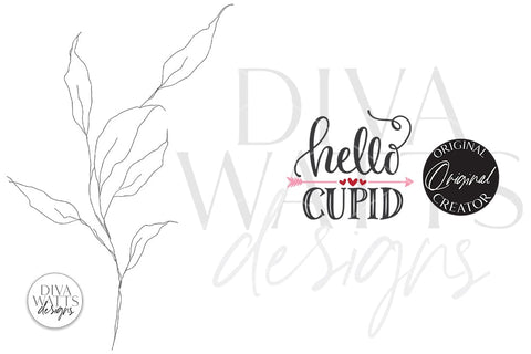 Hello Cupid SVG | Valentine's Day Design SVG Diva Watts Designs 