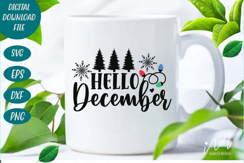 Hello December svg, Christmas december svg,Christmas svg, Cut files, Christmas Cricut, Christmas Holiday, Svg, T-shirt, Winter svg, Snow svg SVG Isabella Machell 