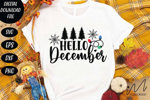 Hello December svg, Christmas december svg,Christmas svg, Cut files, Christmas Cricut, Christmas Holiday, Svg, T-shirt, Winter svg, Snow svg SVG Isabella Machell 