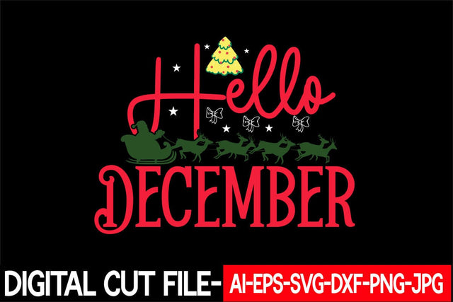 Hello December Svg cut file SVG Blessedprint 