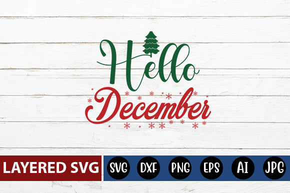 hello December SVG cute file SVG Blessedprint 