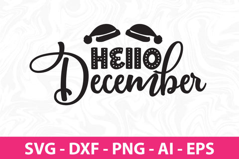 Hello December svg SVG nirmal108roy 