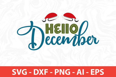 Hello December SVG SVG nirmal108roy 