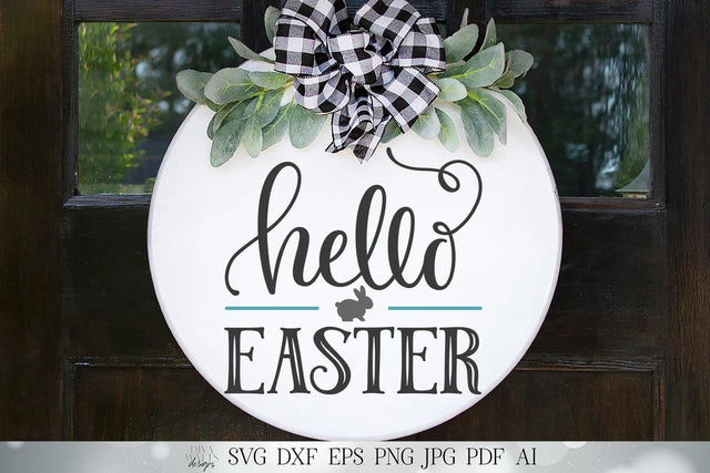 Hello Easter SVG | Farmhouse Round Sign SVG | Welcome SVG | dxf and more! | Printable SVG Diva Watts Designs 