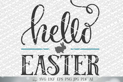 Hello Easter SVG | Farmhouse Round Sign SVG | Welcome SVG | dxf and more! | Printable SVG Diva Watts Designs 