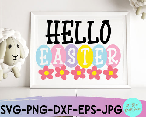 Hello Easter Svg Files - Easter Shirt Svg - Easter Sublimation SVG She Shed Craft Store 