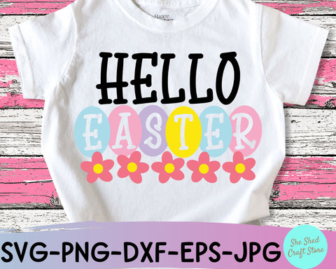 Hello Easter Svg Files - Easter Shirt Svg - Easter Sublimation SVG She Shed Craft Store 