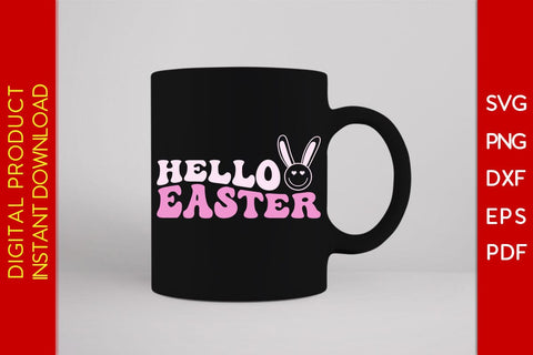 Hello Easter SVG PNG PDF Cut File SVG Creativedesigntee 