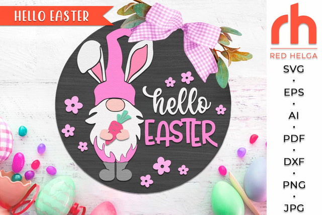 Hello Easter SVG, Round Hanger Cut File, Gnome Door Sign DXF SVG RedHelgaArt 