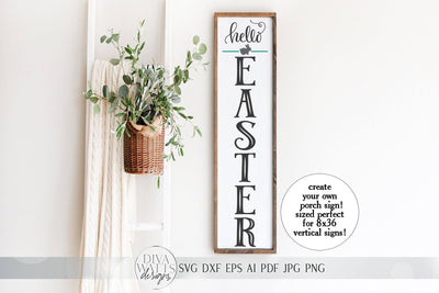 Hello Easter Vertical SVG | Farmhouse Vertical Sign SVG | dxf and more SVG Diva Watts Designs 