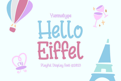 Hello Eiffel Font yumnatype 