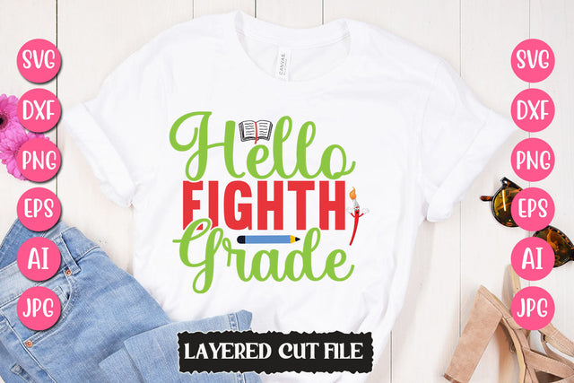 Hello Eighth Grade SVG Cut File SVG Newmockups 
