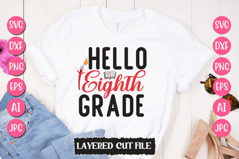 Hello Eighth Grade SVG Cut File SVG Newmockups 